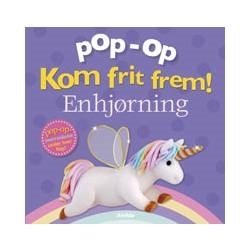 Forlaget Alvilda Pop op bog - Kom frit frem Enhjørning 